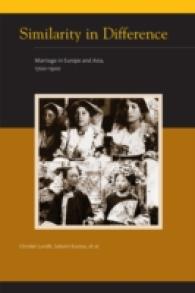 黒須里美（共）著／１８－１９世紀の欧州とアジアにおける結婚<br>Similarity in Difference : Marriage in Europe and Asia, 1700-1900 (Eurasian Population and Family History) -- Hardback