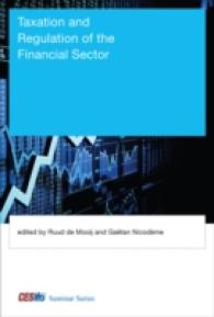 課税と金融部門の規制<br>Taxation and Regulation of the Financial Sector (Cesifo Seminar Series) -- Hardback