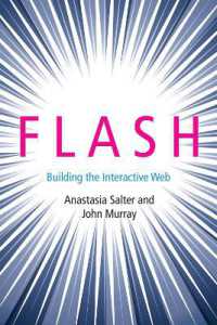 Flash : Building the Interactive Web (Platform Studies)