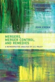 合併、合併規制と救済：米国の政策分析<br>Mergers, Merger Control, and Remedies : A Retrospective Analysis of U.S. Policy