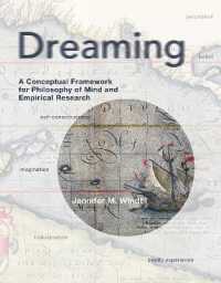 Dreaming : A Conceptual Framework for Philosophy of Mind and Empirical Research (The Mit Press)