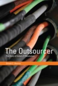 ＩＴ大国インドへの道<br>Outsourcer : The Story of India's It Revolution (History of Computing) -- Hardback