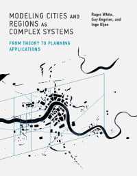 Modeling Cities and Regions as Complex Systems : From Theory to Planning Applications (Modeling Cities and Regions as Complex Systems) -- Hardback
