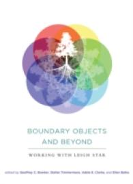 Boundary Objects and Beyond : Working with Leigh Star (Infrastructures) -- Hardback