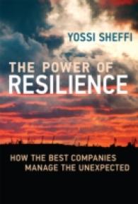 優良企業にみるレジリエンス<br>The Power of Resilience : How the Best Companies Manage the Unexpected