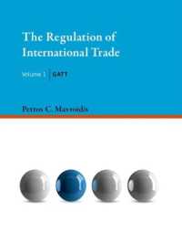 国際貿易の規制（第１巻）GATT<br>The Regulation of International Trade : GATT (The Regulation of International Trade)