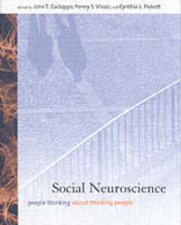 社会神経科学：人と思考<br>Social Neuroscience : People Thinking about Thinking People (Social Neuroscience Series)