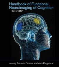 認知の機能性神経画像ハンドブック(第２版)<br>Handbook of Functional Neuroimaging of Cognition (Cognitive Neuroscience) （2ND）