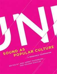 Sound as Popular Culture : A Research Companion (The Mit Press) -- Hardback