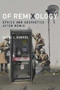 Of Remixology : Ethics and Aesthetics after Remix (The Mit Press) -- Hardback