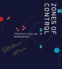 Zones of Control : Perspectives on Wargaming (Game Histories) -- Hardback