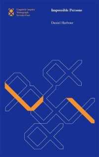 不可能な人称<br>Impossible Persons (Linguistic Inquiry Monographs) -- Hardback