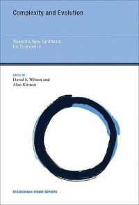 複雑系と進化：経済学のための新たな統合<br>Complexity and Evolution : Toward a New Synthesis for Economics (Strüngmann Forum Reports)