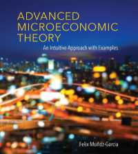 上級ミクロ経済理論（テキスト）<br>Advanced Microeconomic Theory : An Intuitive Approach with Examples (Advanced Microeconomic Theory)