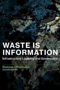 Waste Is Information : Infrastructure Legibility and Governance (Infrastructures)