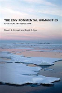 環境人文学：批判的入門<br>The Environmental Humanities : A Critical Introduction （1ST）