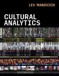 レフ・マノヴィッチ著／文化データ解析学：メディア研究とデータサイエンス<br>Cultural Analytics