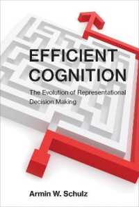 Efficient Cognition : The Evolution of Representational Decision Making (Efficient Cognition) -- Hardback