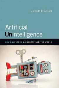 人工無能：コンピュータ技術過信への警告<br>Artificial Unintelligence : How Computers Misunderstand the World
