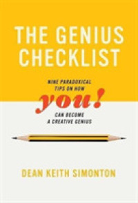 天才チェックリスト：創造性の９要素とその逆説<br>The Genius Checklist : Nine Paradoxical Tips on How You Can Become a Creative Genius （1ST）