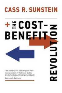 Ｃ．Ｒ．サンスティーン著／公共政策における費用便益分析革命<br>The Cost-benefit Revolution
