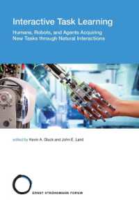 相互作用的タスク学習：人・ロボット・エージェント<br>Interactive Task Learning : Humans, Robots, and Agents Acquiring New Tasks through Natural Interactions (Strüngmann Forum Reports)