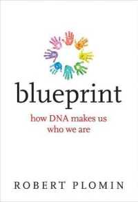 DNAによる心理学的差異の形成<br>Blueprint : How DNA Makes Us Who We Are