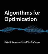 最適化アルゴリズム<br>Algorithms for Optimization (The Mit Press)