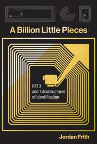 Billion Little Pieces : Rfid and Infrastructures of Identification (Infrastructures) -- Hardback