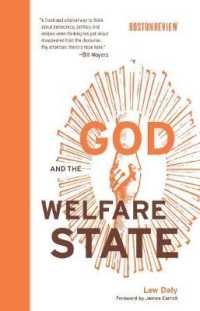 アメリカに見る神と福祉国家<br>God and the Welfare State (A Boston Review Book)