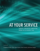 At Your Service : Service-oriented Computing from an EU Perspective (At Your Service) -- Hardback