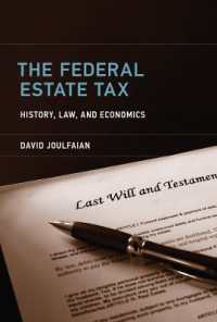 Federal Estate Tax : History, Law, and Economics (The Mit Press) -- Hardback