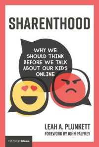Sharenthood : Why We Should Think before We Talk about Our Kids Online (Strong Ideas) -- Hardback