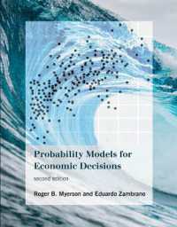 Ｒ．マイヤーソン（共）著／経済的意思決定のための確率モデル（第２版）<br>Probability Models for Economic Decisions (The Mit Press) （2ND）