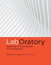 Laboratory : Speaking of Science and Its Architecture (The Mit Press) -- Hardback