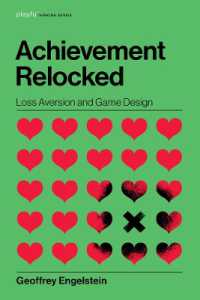 ゲームデザインに活かす損失回避の心理学<br>Achievement Relocked : Loss Aversion and Game Design (Playful Thinking)