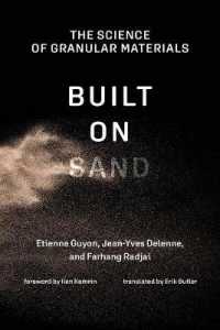 Built on Sand : The Science of Granular Materials (The Mit Press) -- Hardback