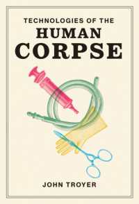 Technologies of the Human Corpse (The Mit Press) -- Hardback