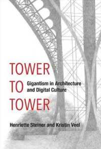 Tower to Tower : Gigantism in Architecture and Digital Culture (The Mit Press) -- Hardback