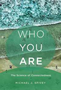 自分とは何か：つながりの科学<br>Who You Are : The Science of Connectedness (The Mit Press)
