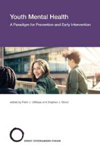 Youth Mental Health : A Paradigm for Prevention and Early Intervention (Strüngmann Forum Reports)