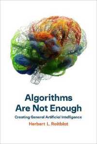 アルゴリズムではまだまだだ：汎用人工知能への道<br>Algorithms Are Not Enough