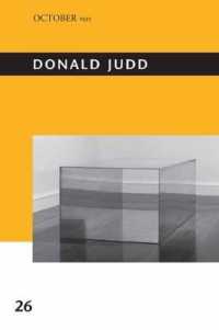 ドナルド・ジャッド<br>Donald Judd (October files) -- Hardback