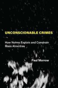 大量虐殺に影響する規範の一般理論<br>Unconscionable Crimes