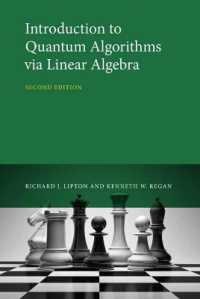 線形代数から入る量子アルゴリズム（テキスト・第２版）<br>Introduction to Quantum Algorithms via Linear Algebra （2ND）