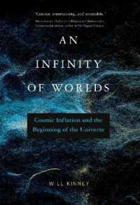 Infinity of Worlds, an : Cosmic Inflation and the Beginning of the Universe