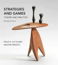 ゲーム理論と戦略的行動（テキスト・第２版）<br>Strategies and Games, second edition : Theory and Practice