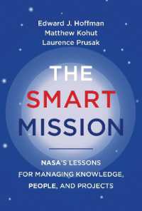 NASAに学ぶプロジェクト管理<br>The Smart Mission : NASA's Lessons for Managing Knowledge, People, and Projects