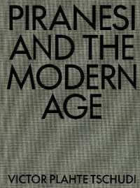 ピラネージと現代<br>Piranesi and the Modern Age