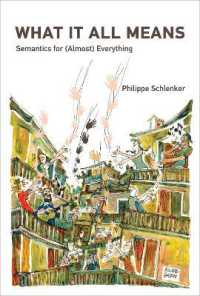 （ほぼ）万物のための意味論<br>What It All Means : Semantics for (Almost) Everything